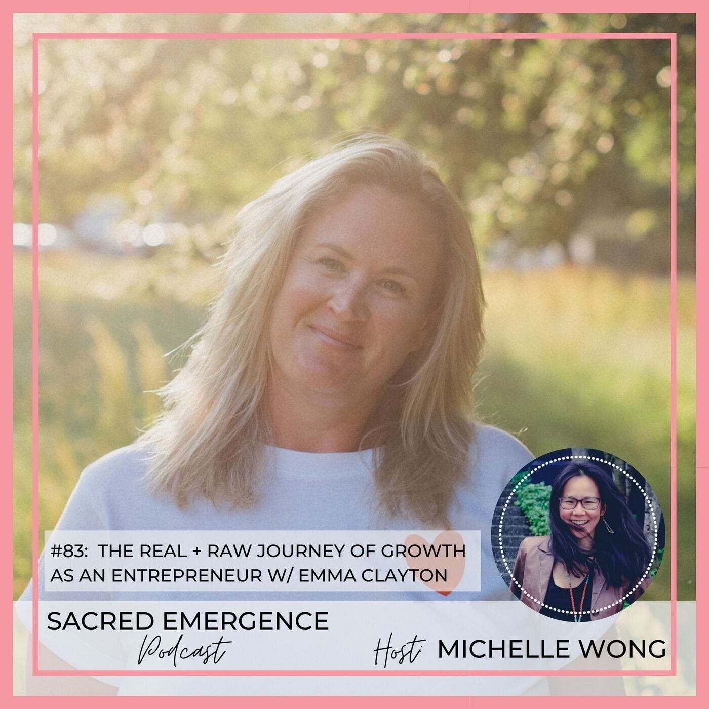 #83: The raw + real journey of growth as an entrepreneur w/ Emma Clayton episode artwork