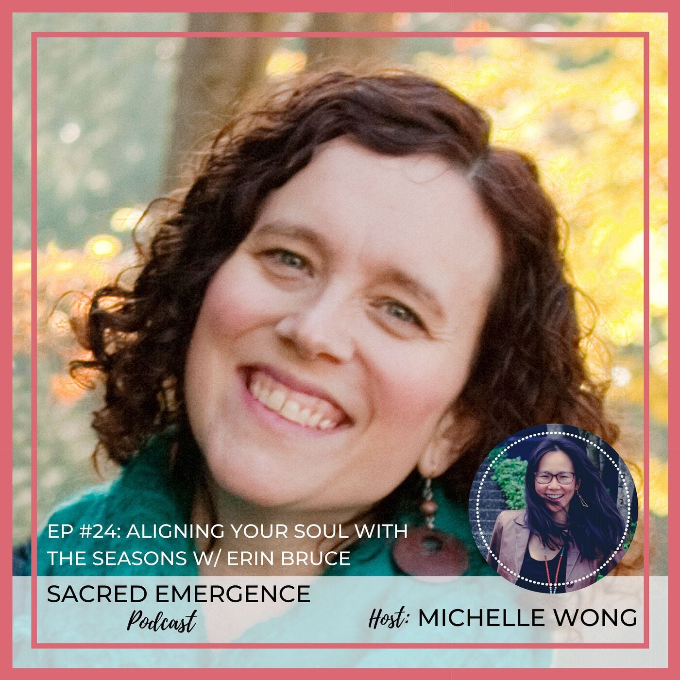SE #24: Aligning Your Soul with the Seasons w/ Erin Bruce episode artwork