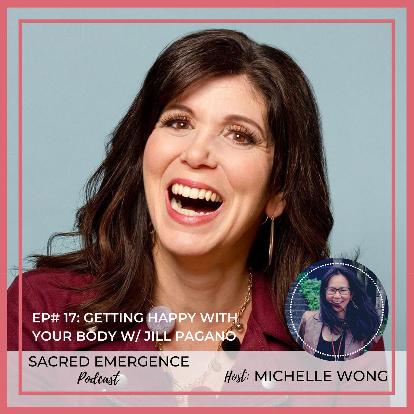 SE #17: Getting Happy With Your Body w/ Jill Pagano episode artwork