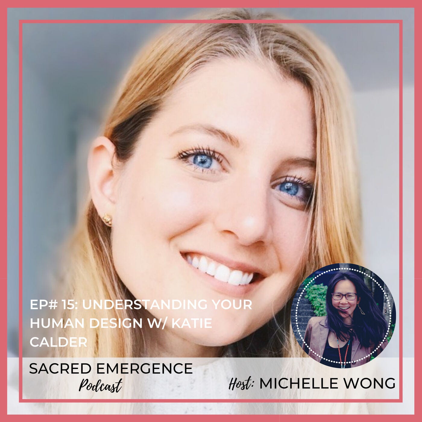 SE #16: Understanding Human Design w/ Katie Calder episode artwork