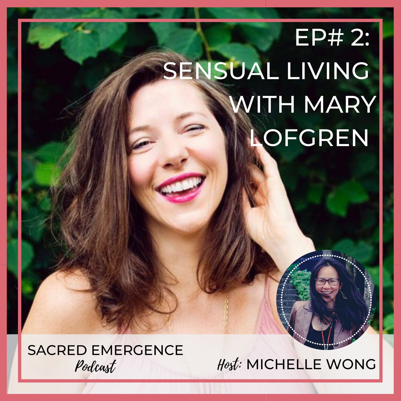 SE#2: How to love your body and live sensually w/Mary Lofgren episode artwork
