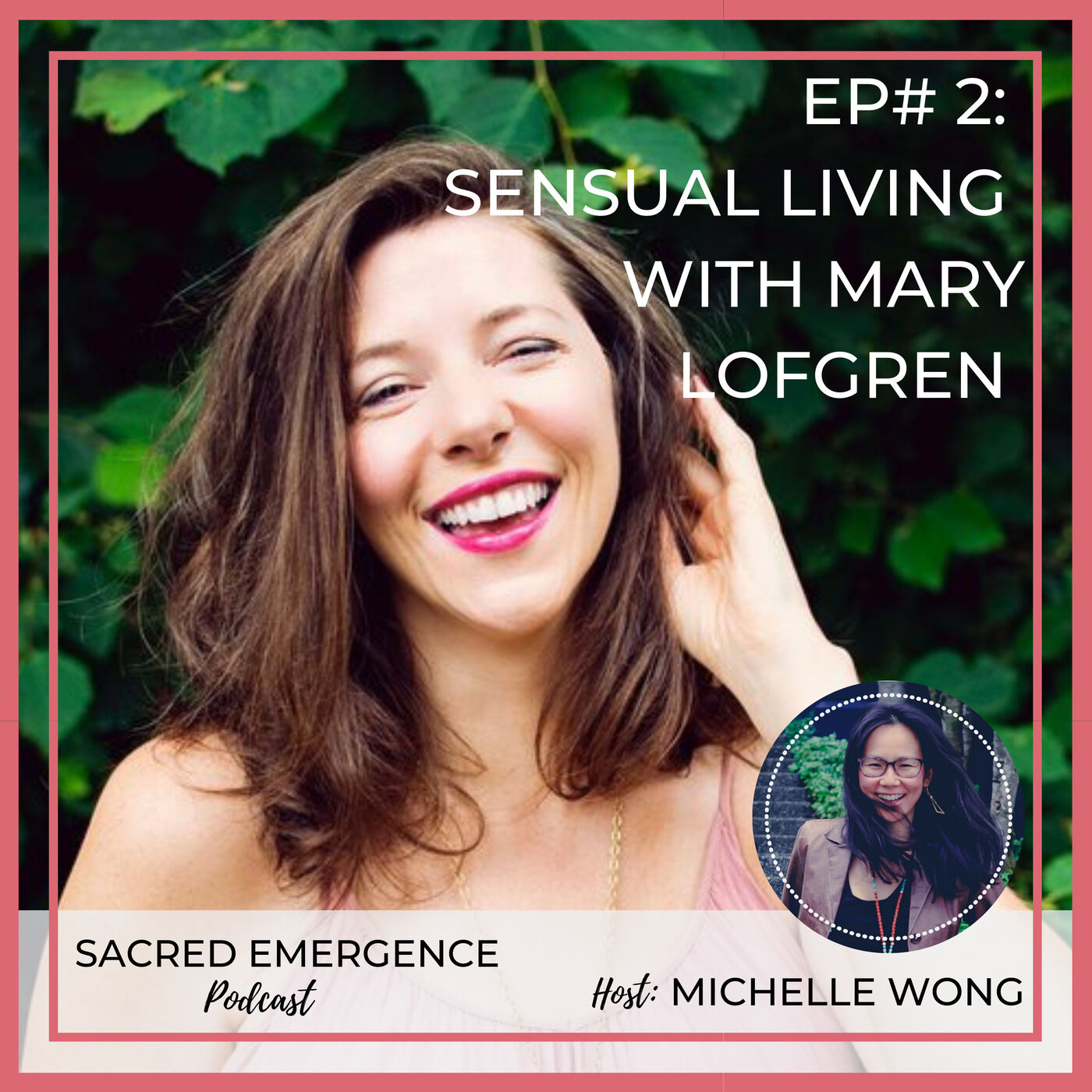 SE#2: How to love your body and live sensually w/Mary Lofgren episode artwork
