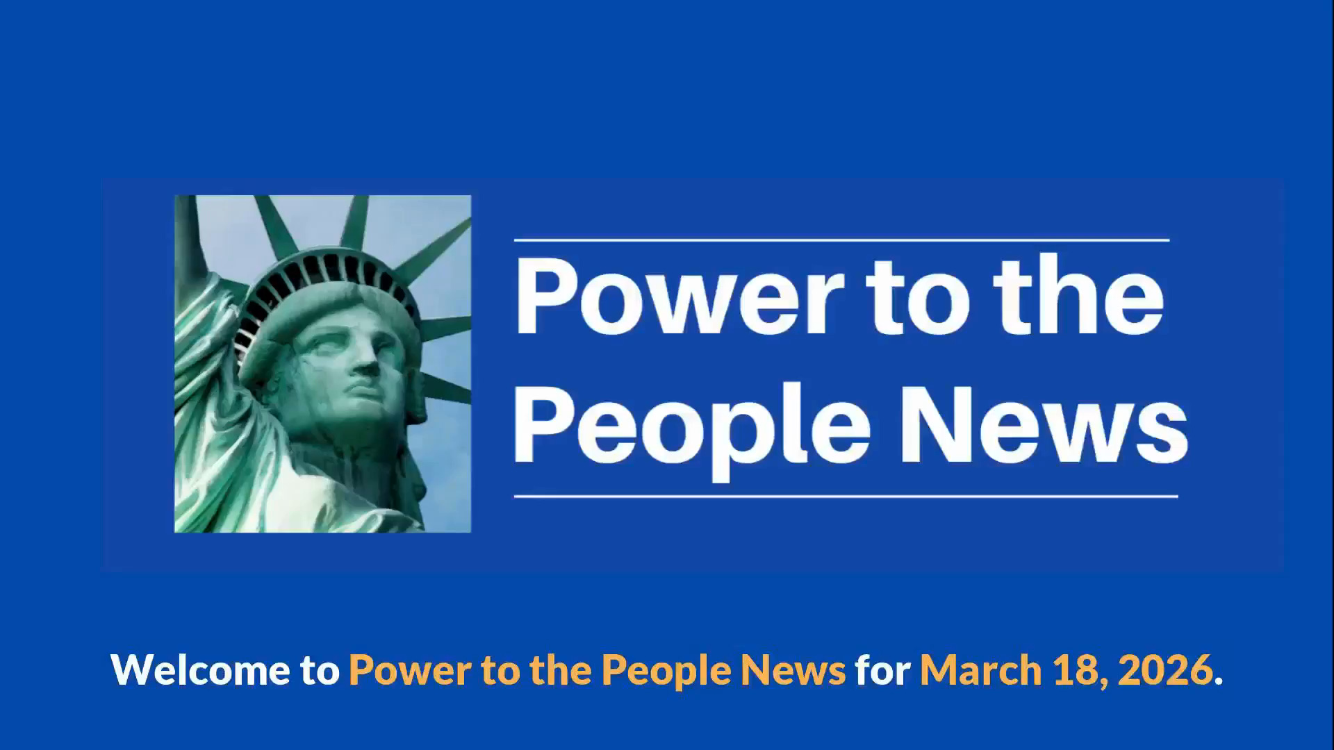 Power to the People News for March 18, 2026 episode artwork
