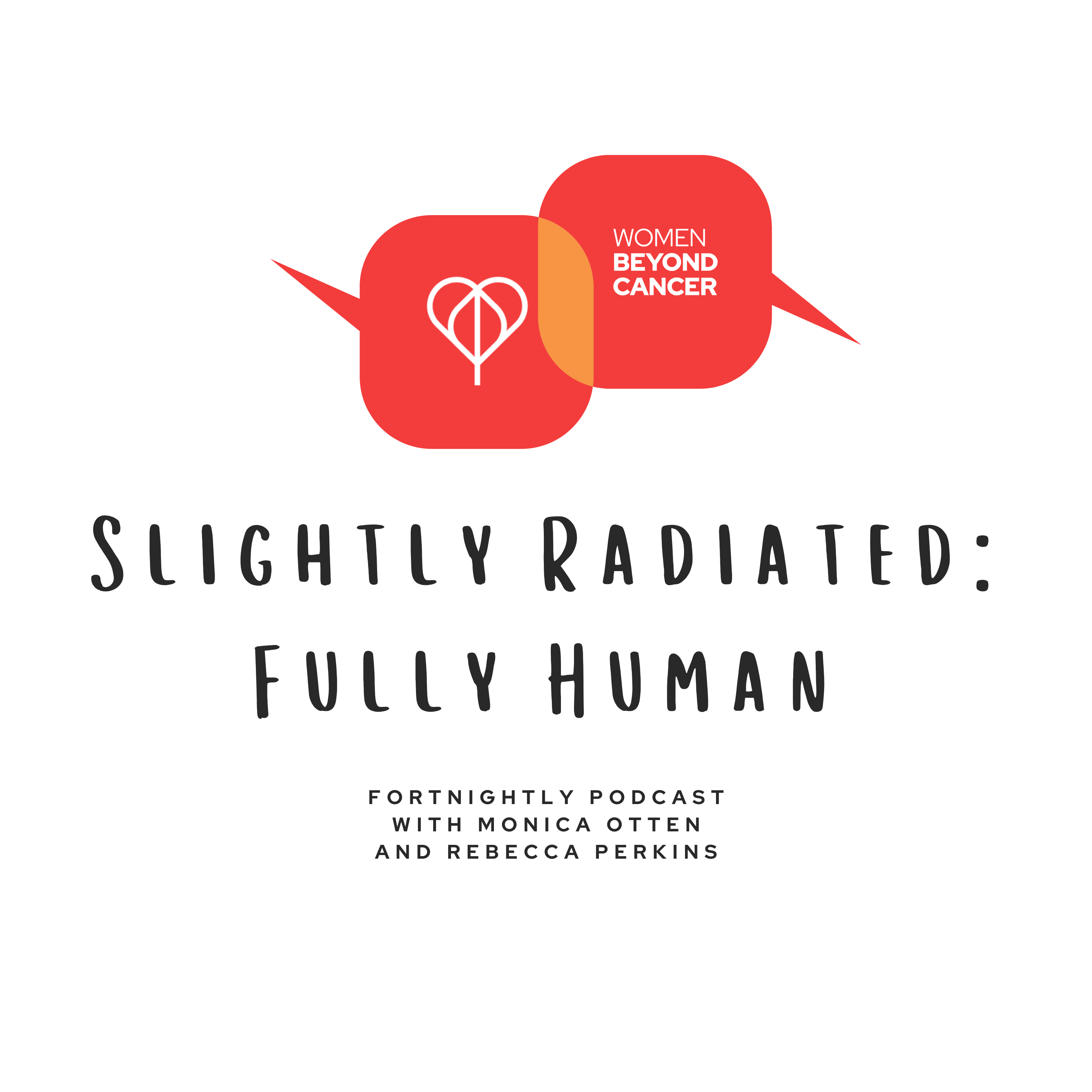 Slightly Radiated: Fully Human
