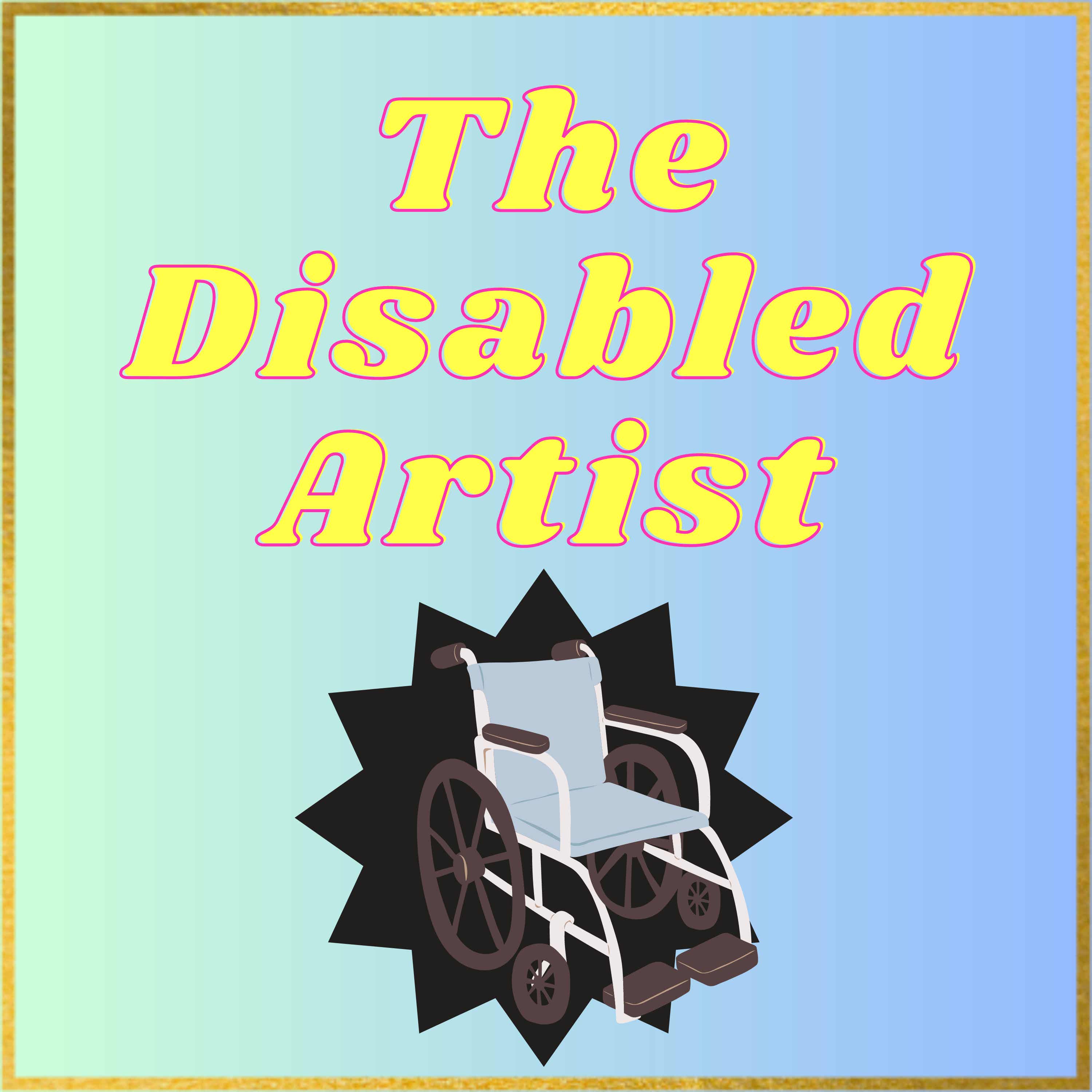 The Disabled Artist podcast artwork