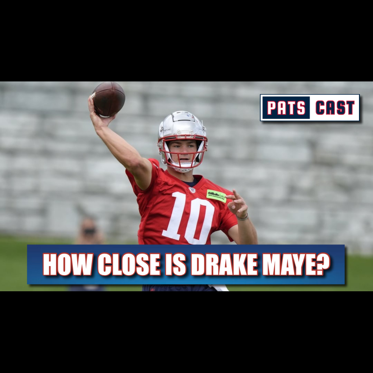 Drake Maye Needs to Do THIS to Win the Starting Job episode artwork