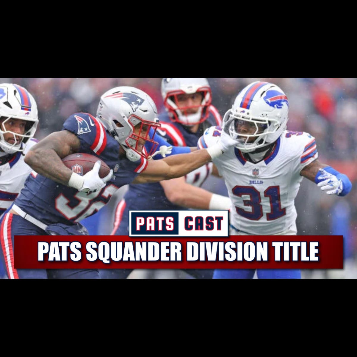 How Did That Slip Away? Patriots Fall 35-31 to Bills episode artwork