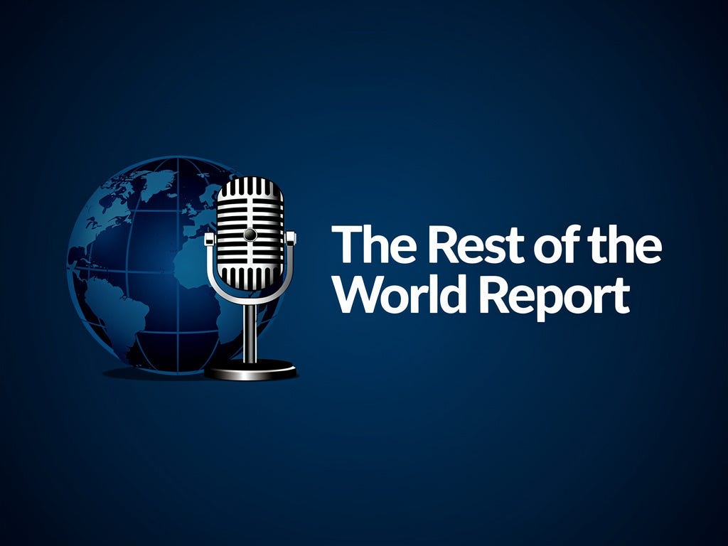 Rest of the World Report | August 1, 2026 — Saturday Edition episode artwork