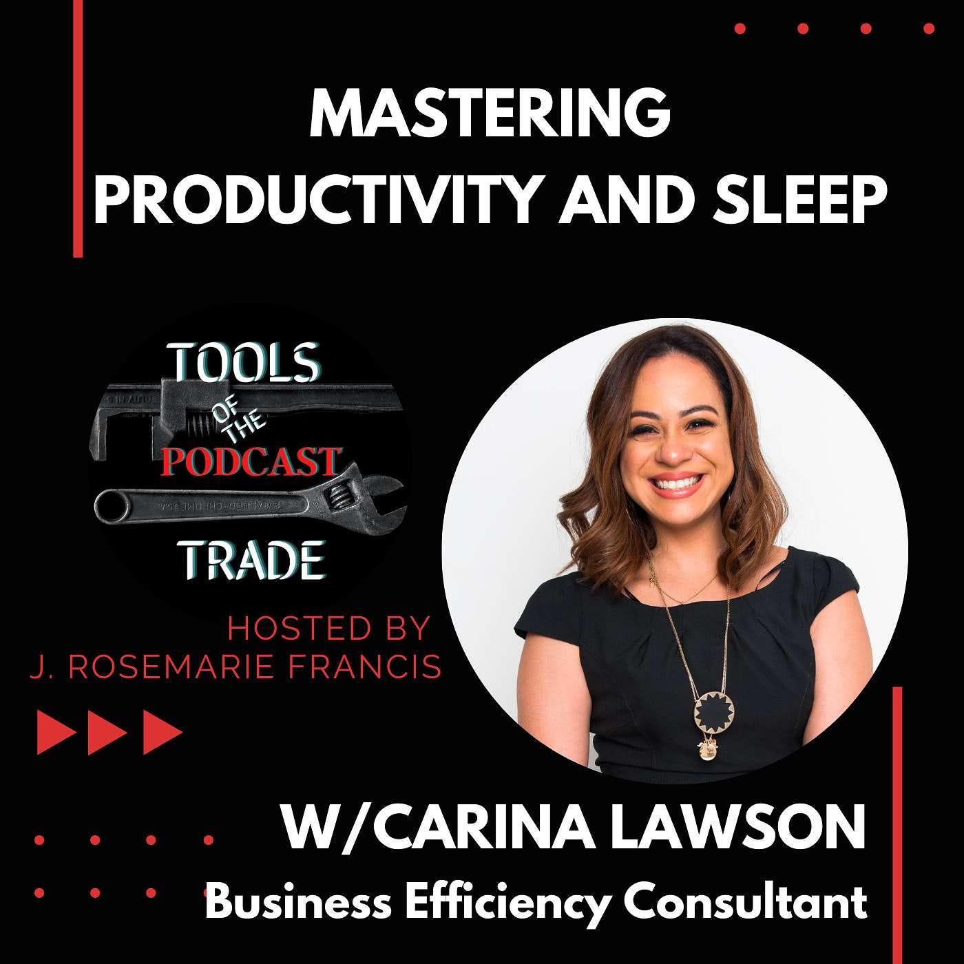 Optimizing Time and Sleep for Increased Productivity and Better Life Balance w/ Carina Lawson episode artwork