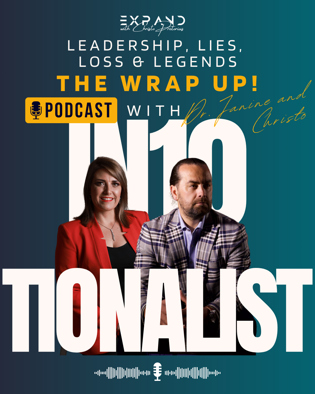 Ep5 The Wrap Up: Leadership, Lies, Loss and Legends