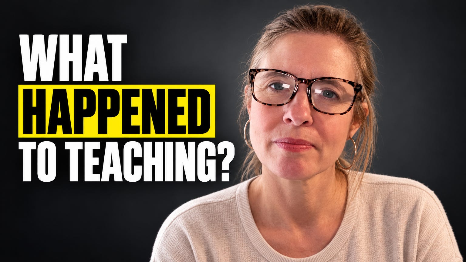 What happened to teaching? (featuring Emily Hanford)