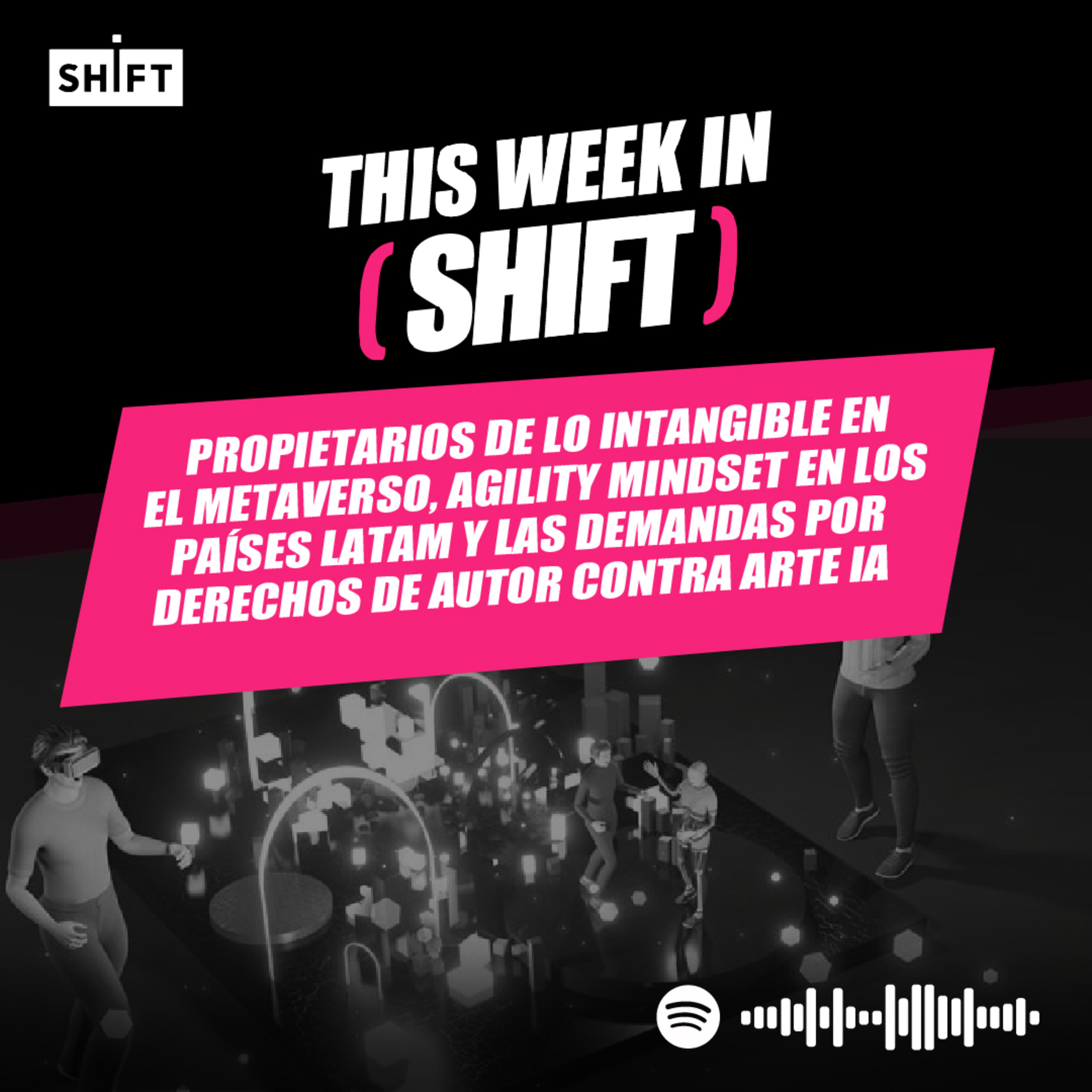 This Week in SHIFT