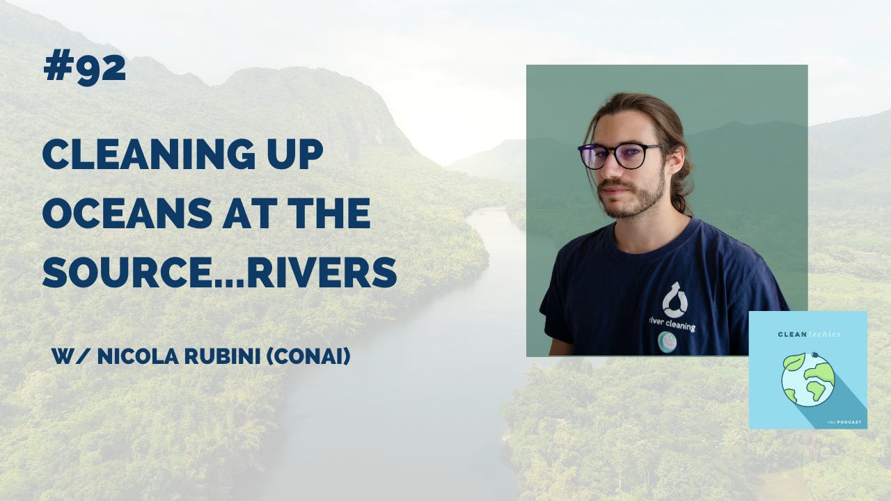 Cleaning up Oceans at the Source...Rivers w/ Nicola Rubini (Conai) episode artwork