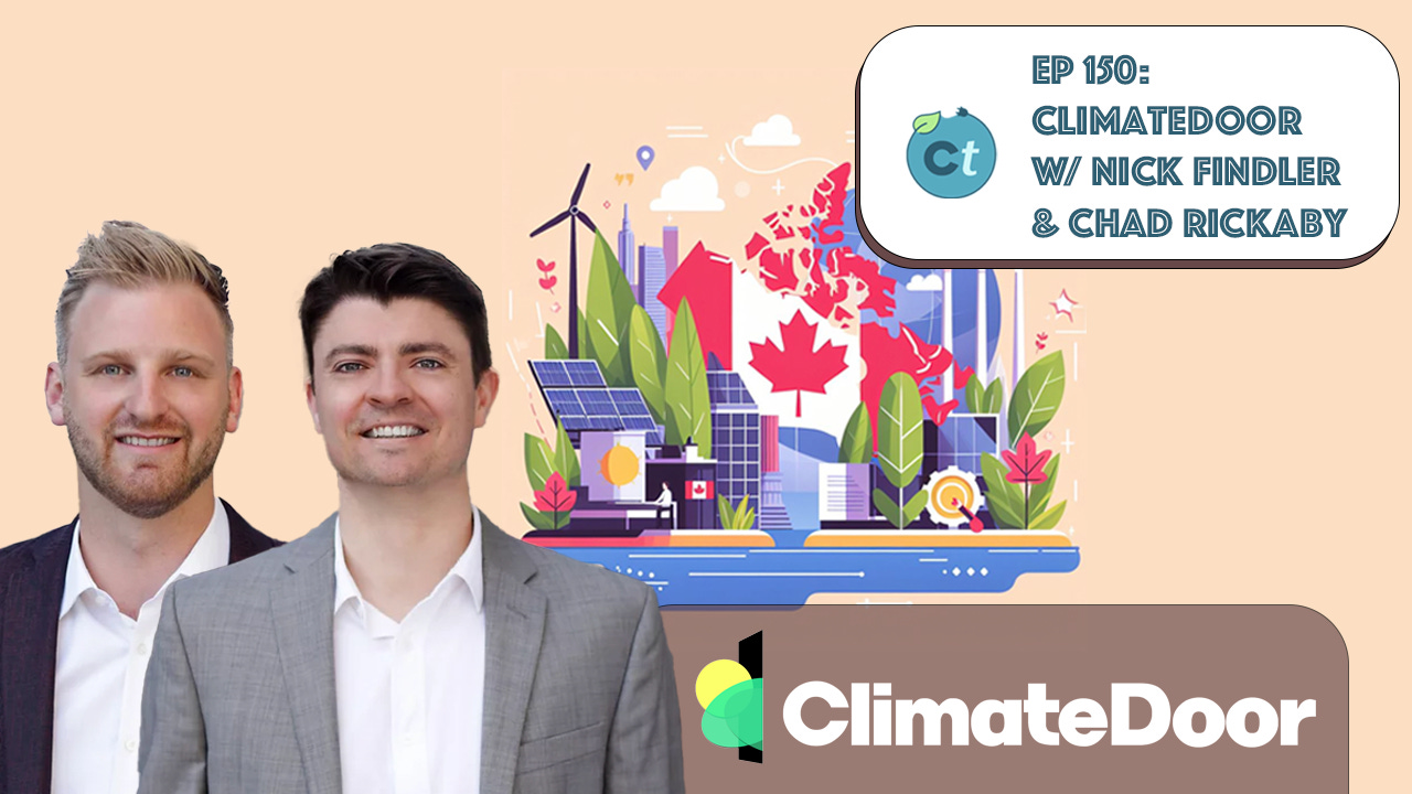 #150 AI Fund Operations, Canada x Climate VC, "Growth-as-a-Service", & More w/ Nick Findler & Chad Rickaby (ClimateDoor) episode artwork