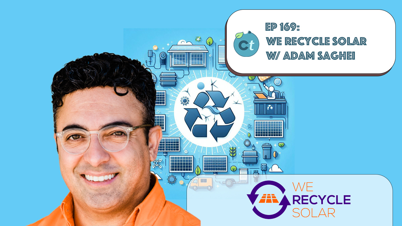 #169 Urban Mining, Actual Solar Panel Lifespan, End of Life Engineering, & More w/ Adam Saghei (WeRecycleSolar) episode artwork