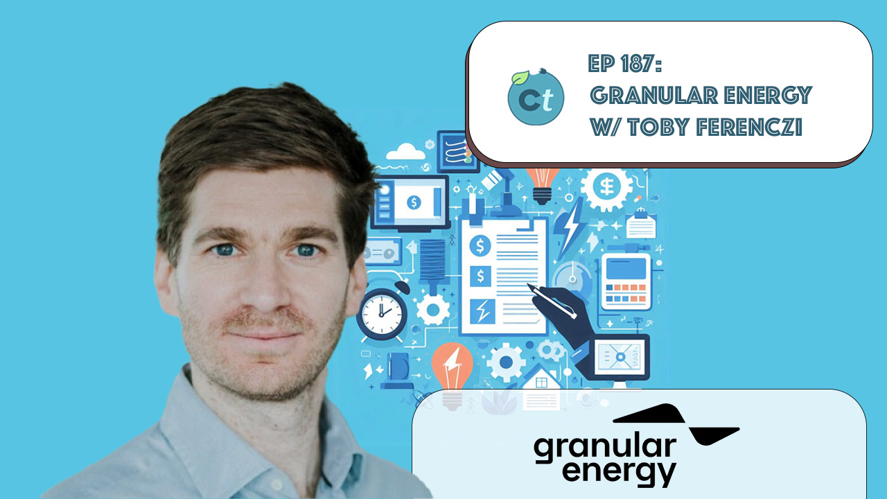 #187 Energy Transparency, Selling to Utilities, Electricity Markets, Exiting TWICE & More w/ Toby Ferenczi (Granular Energy)  episode artwork