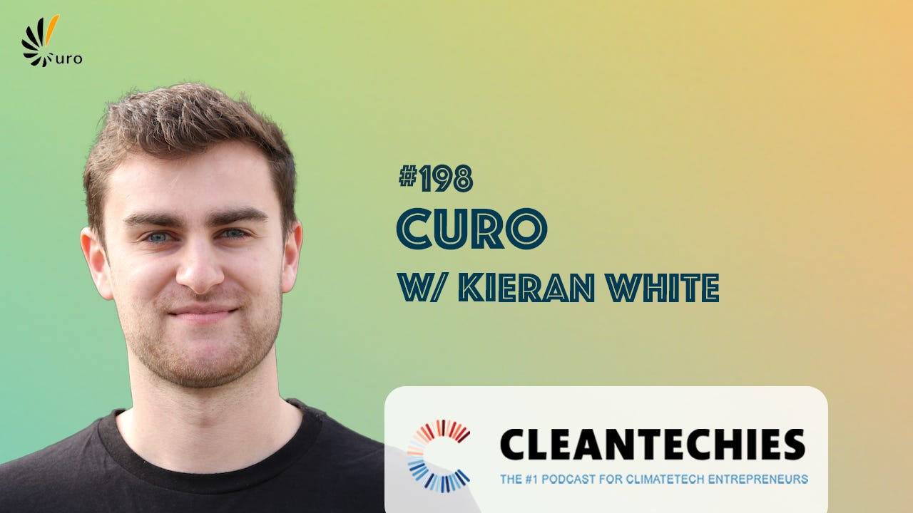 #198 Fleet Charging, Max Charger Utilization, Digitizing Electrification, Being Scrappy, & More w/ Kieran White (Curo) episode artwork