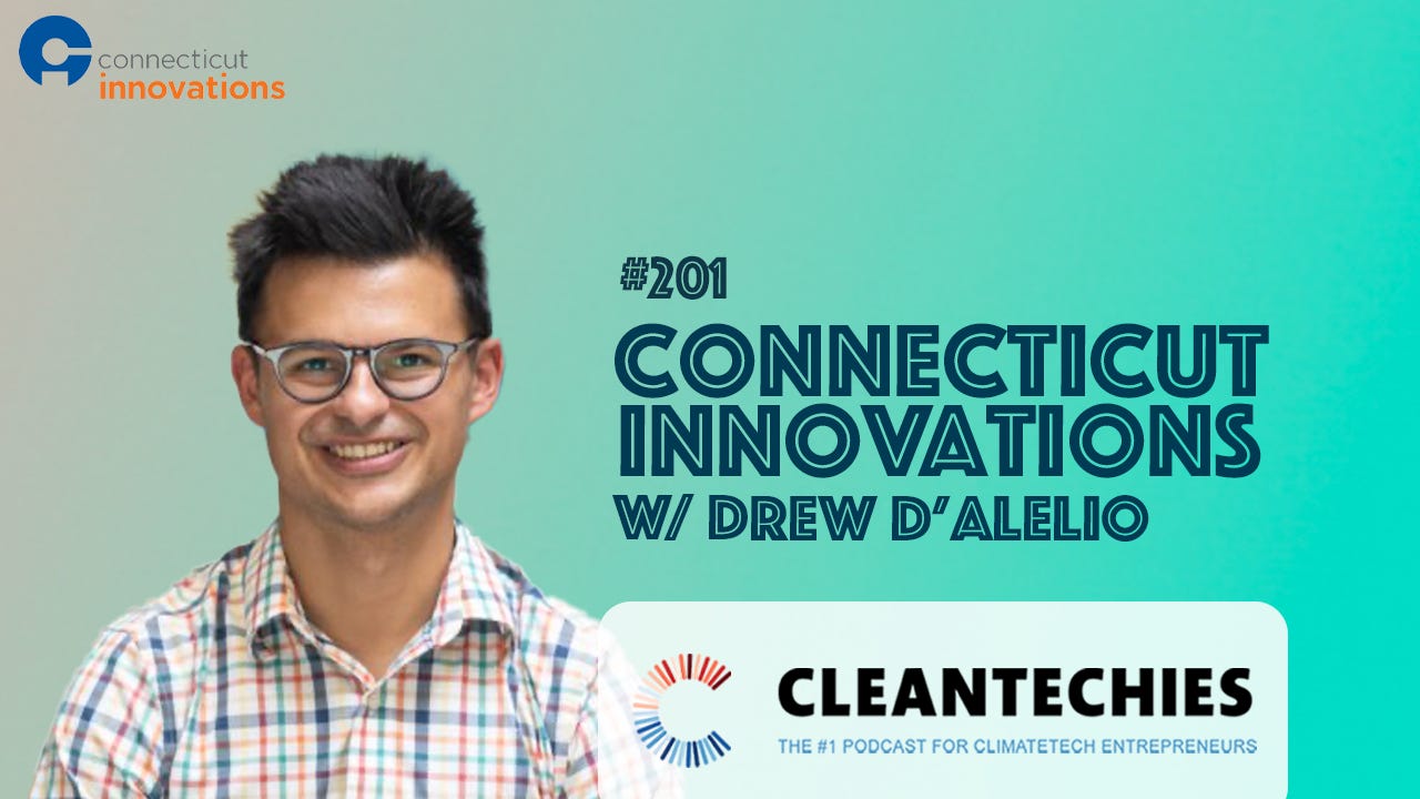 #201 State-Funded VC, Triple Bottom Line, SAFs & Hydrocarbons, Job Creation & More w/ Drew D'Alelio (Connecticut Innovations) episode artwork