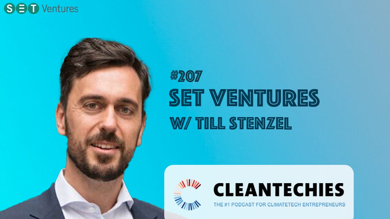 #207 Innovative Business Models, Europe's Regulatory Environment, EV Challanges, Freight Electrification & More w/ Till Stenzel (SET Ventures) episode artwork