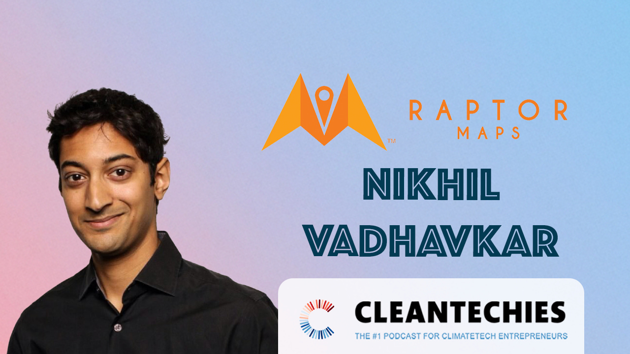 #251 How to Fix a Quarter Trillion Solar Assets at Scale | Nikhil Vadhavkar (Raptor Maps) episode artwork