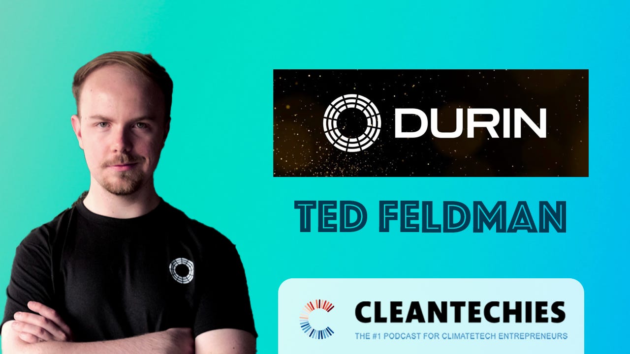 #263 Solving the Critical Mineral Supply Crisis Using Robotic Drills | Ted Feldman (Durin Mining)