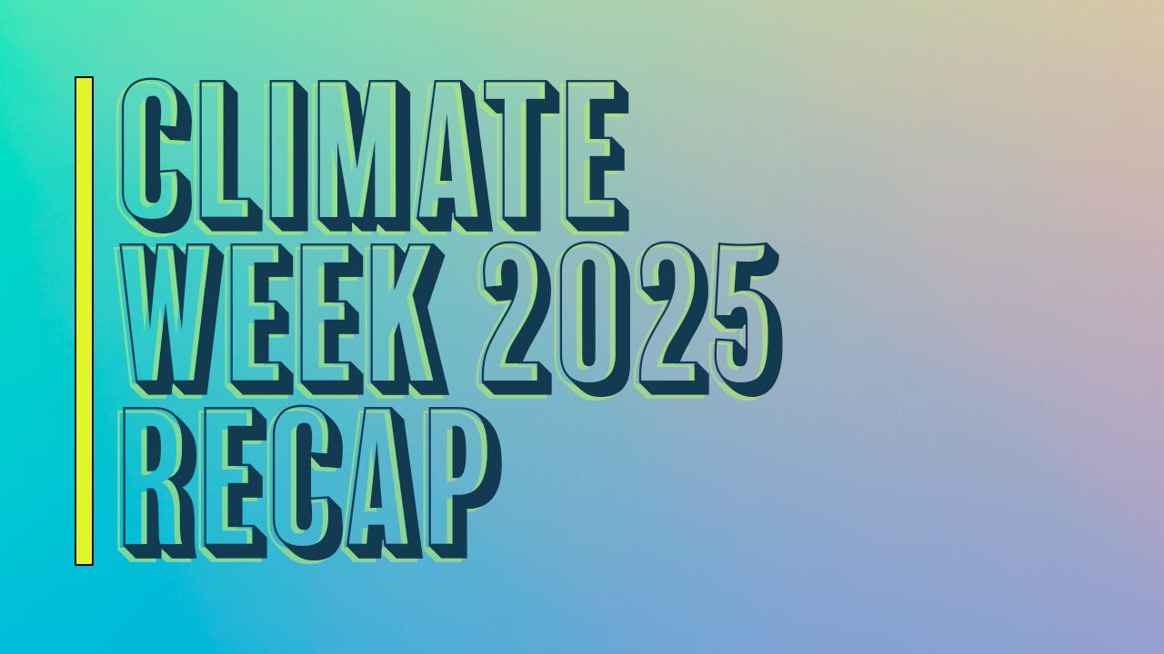 #264 Climate Week 2025 Recap | Silas Mahner (Cleantechies Podcast)