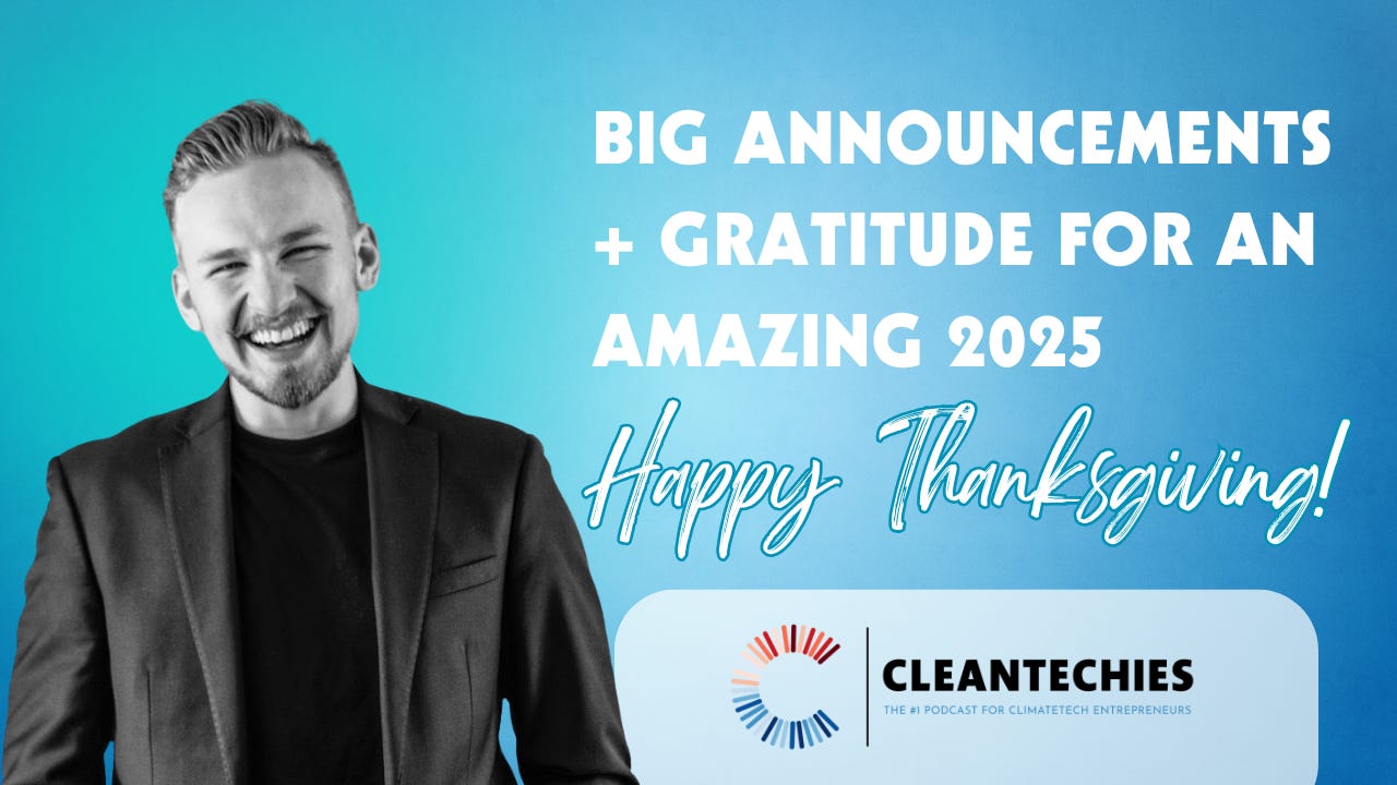 #270 - Some Big Announcements + Gratitude for an Amazing 2025 (Happy Thanksgiving)