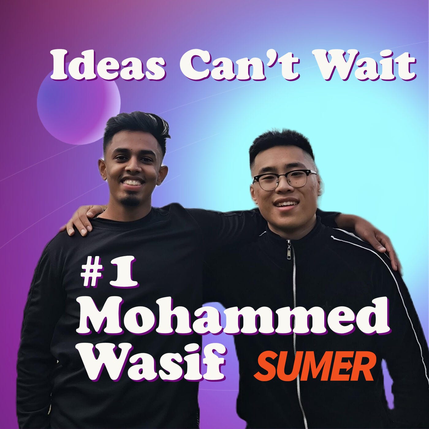#1 Mohammed Wasif | Founder of Sumer, 15-Minutes Delivery Start-up