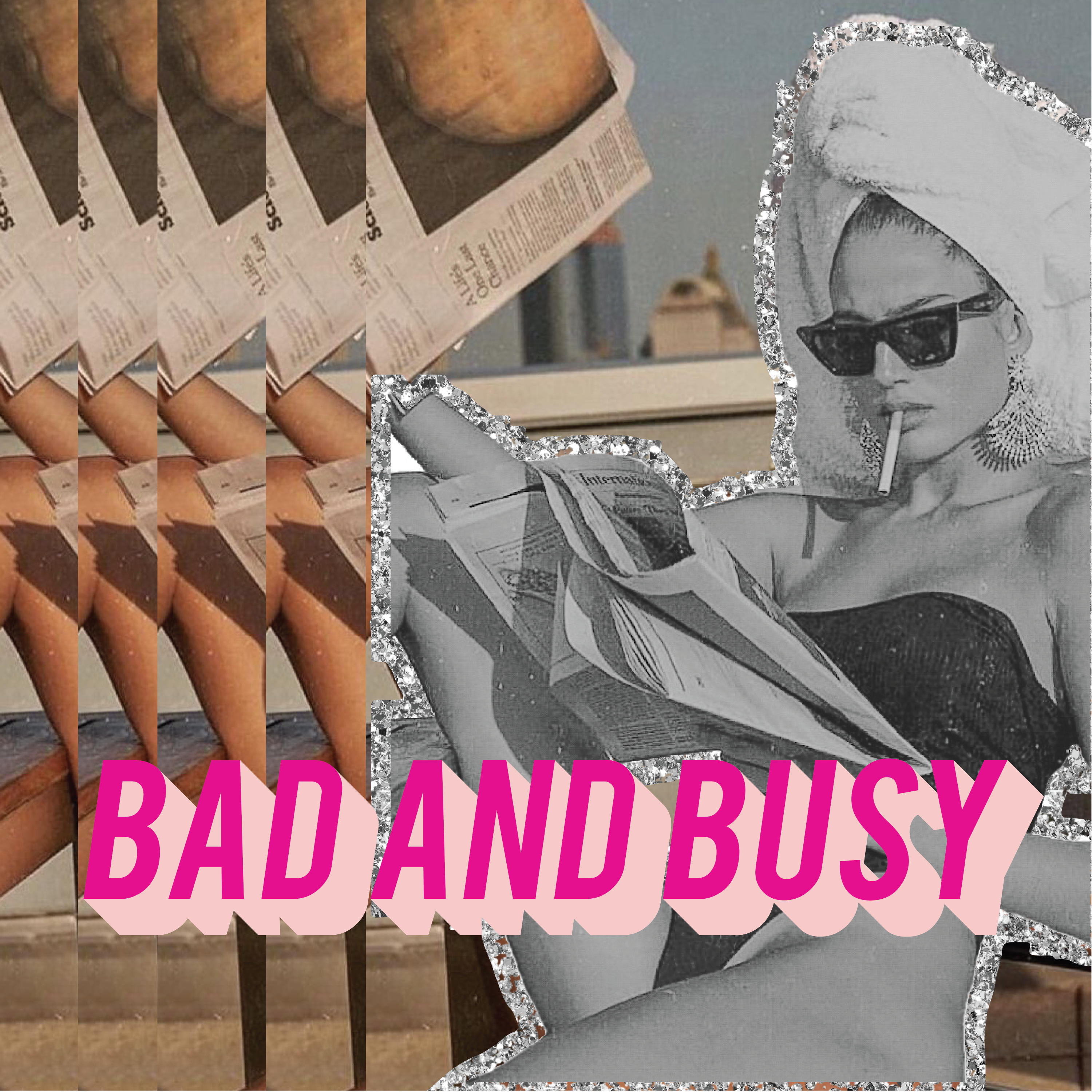 Bad and Busy