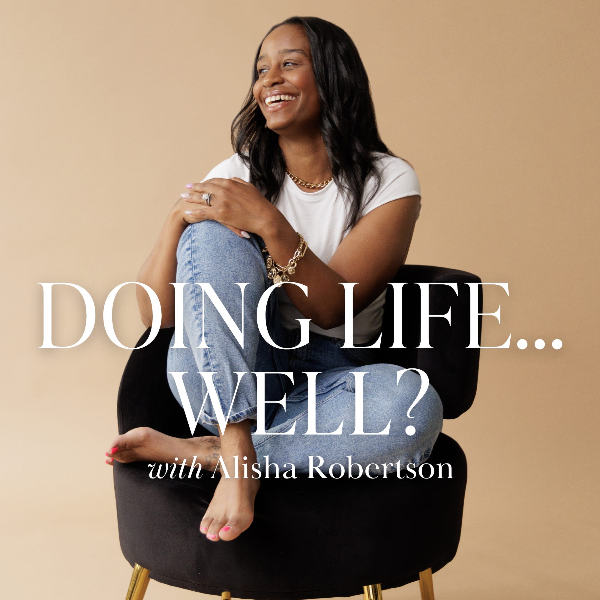 Welcome to the Doing Life...Well? podcast