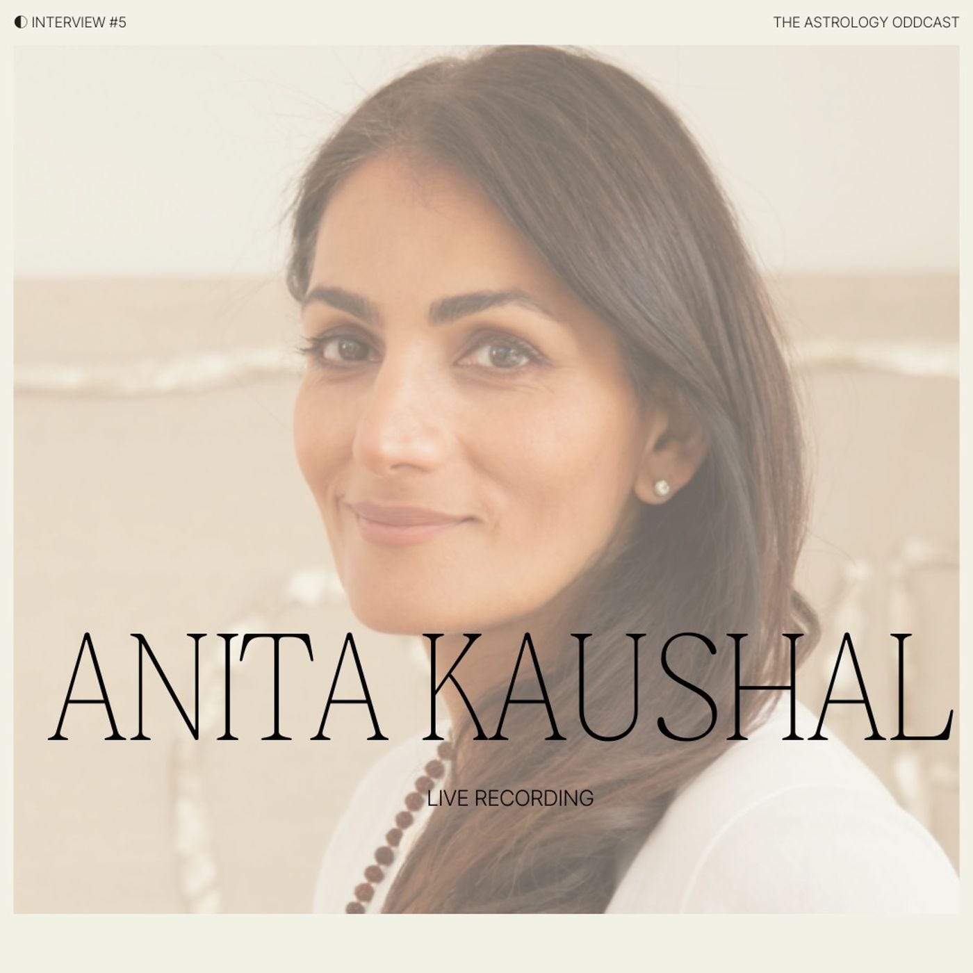 Ep. 5 THE GOAT SERIES: Anita Kaushal