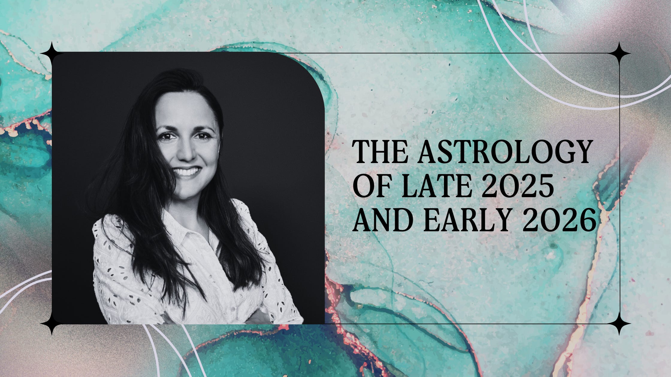 Astro Overview for the End of 2025 and Early 2026