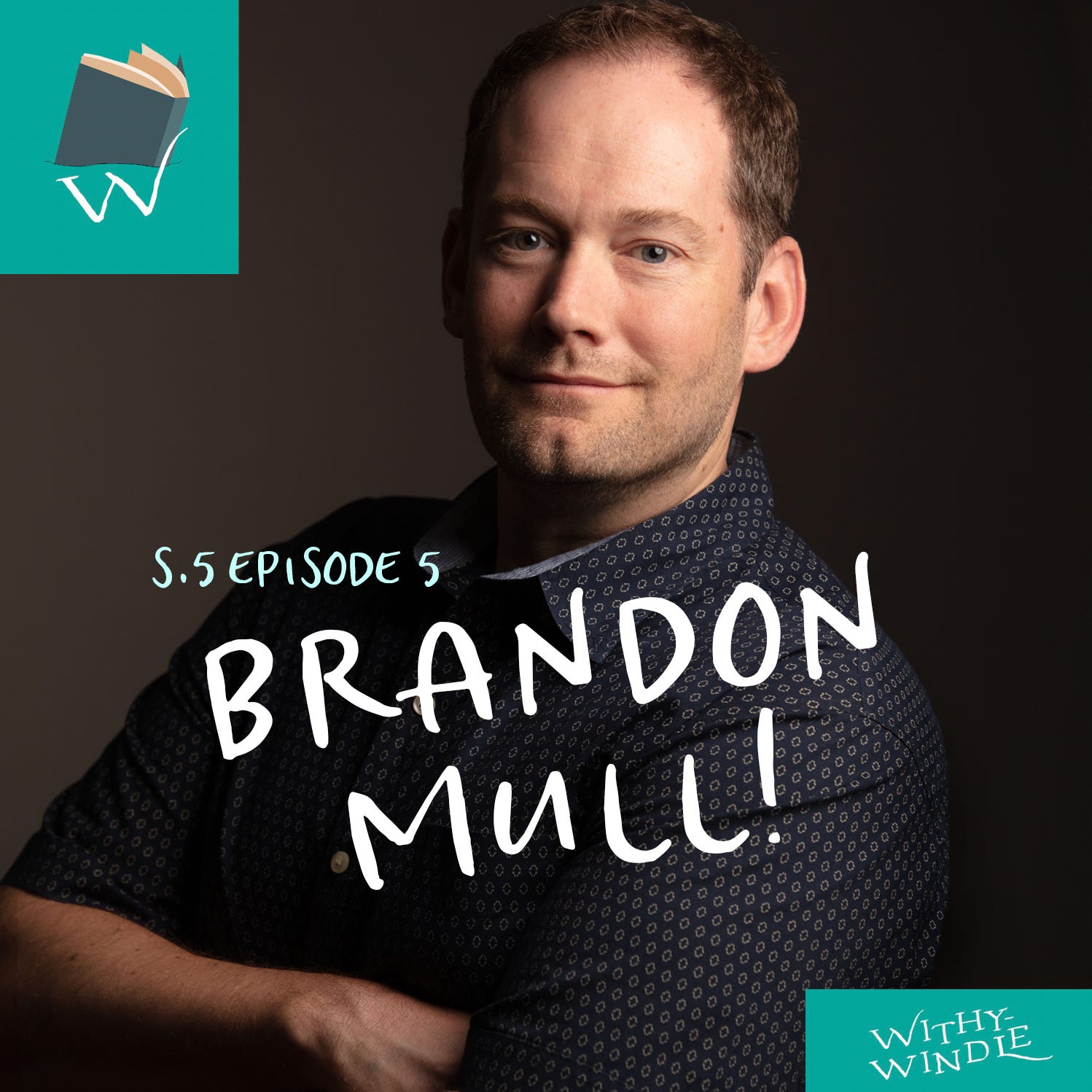5.5: It's Not a Fable, Brandon Mull Is Our Guest This Week!