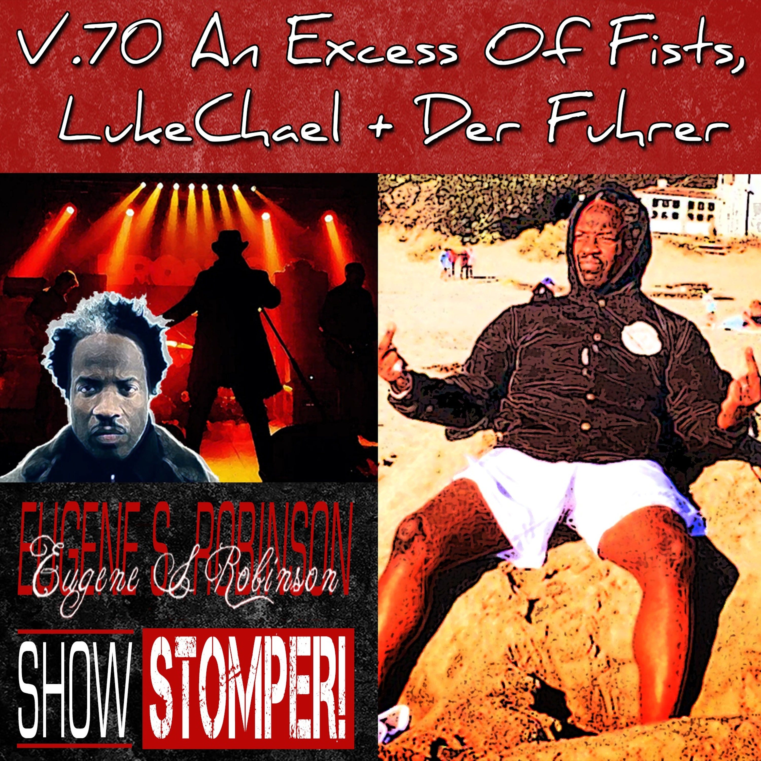 The Eugene S. Robinson Show Stomper!