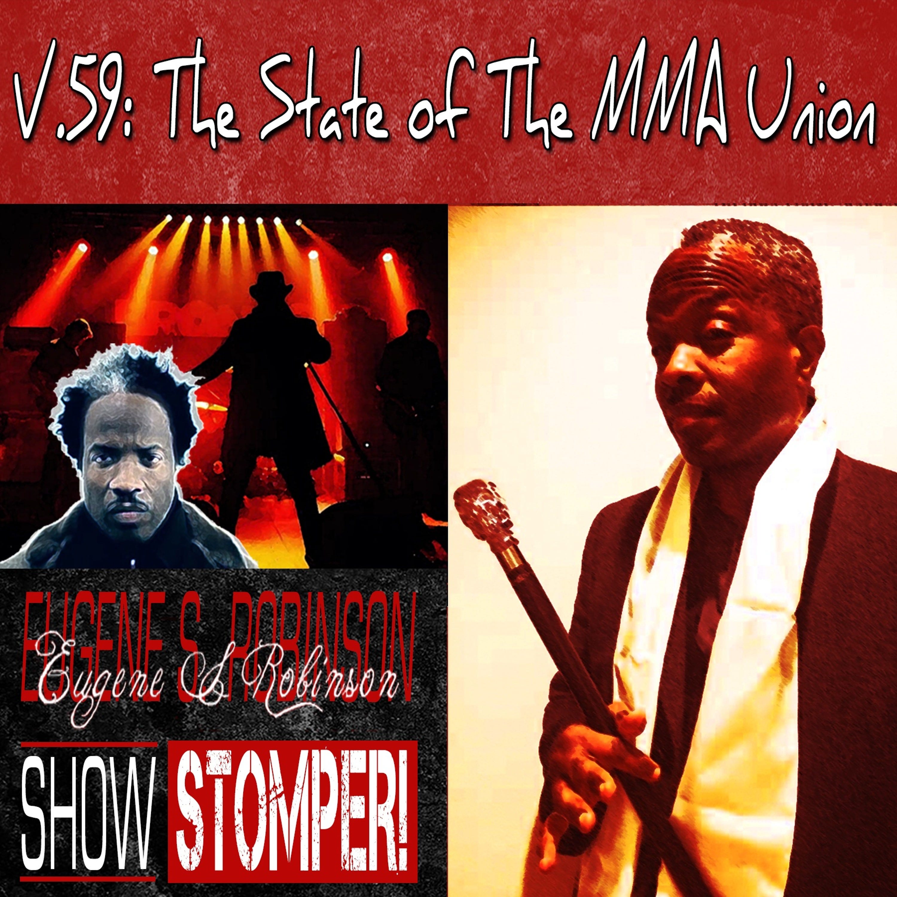 V.59 The State Of The MMA Union On The Eugene S. Robinson Show Stomper! episode artwork