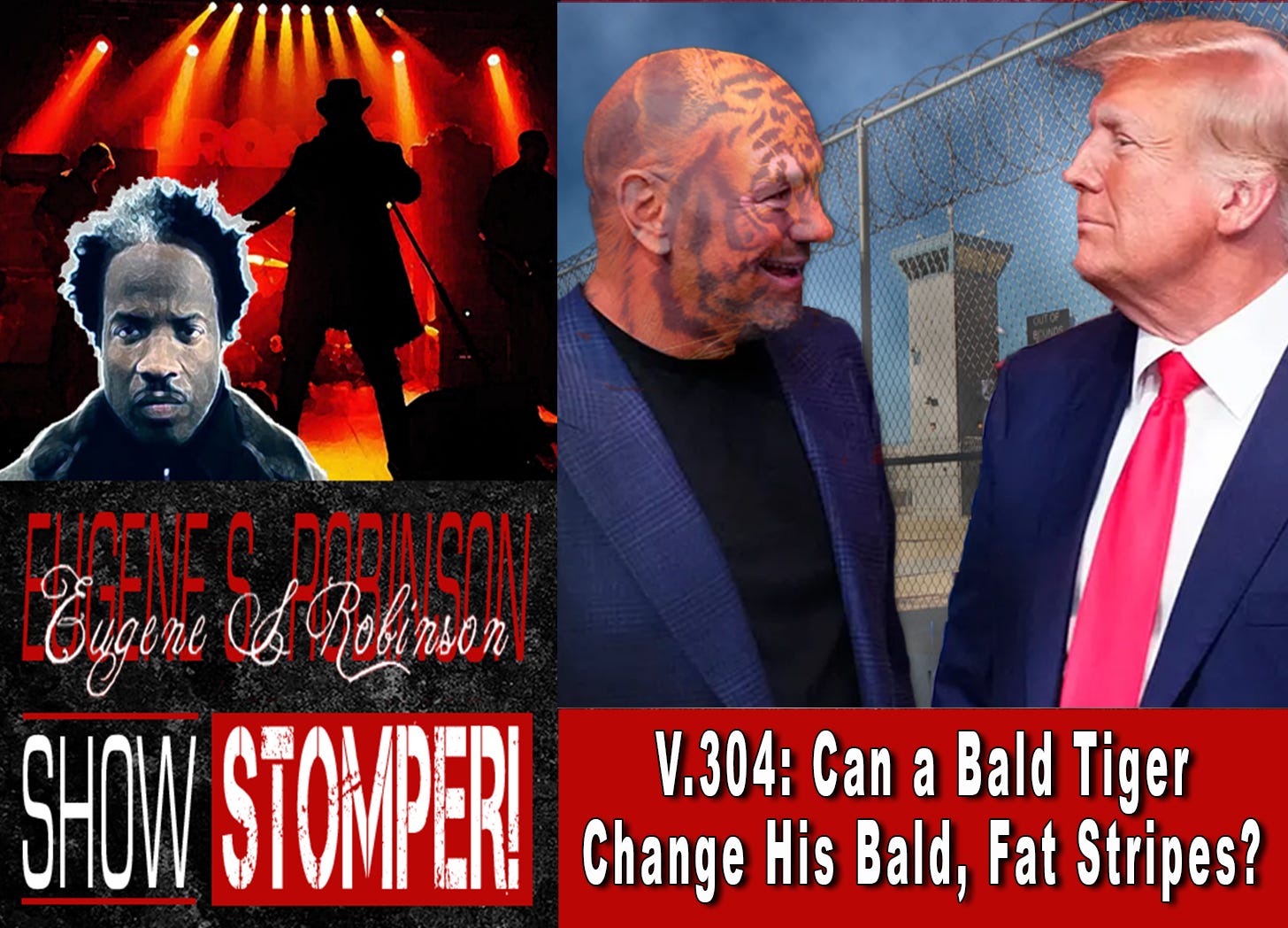V.304: Can a Bald Tiger Change His Bald, Fat Stripes? + More On The Eugene S. Robinson Show Stomper! episode artwork