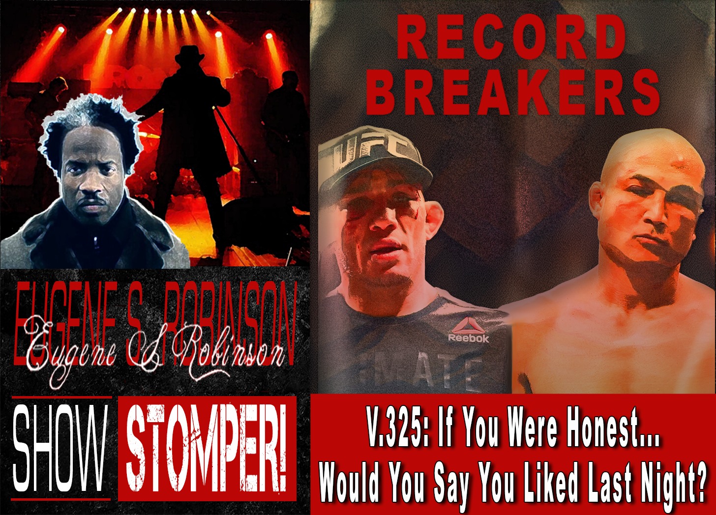 V.325: If You Were Honest... Would You Say You Liked Last Night? On The Eugene S. Robinson Show Stomper! episode artwork