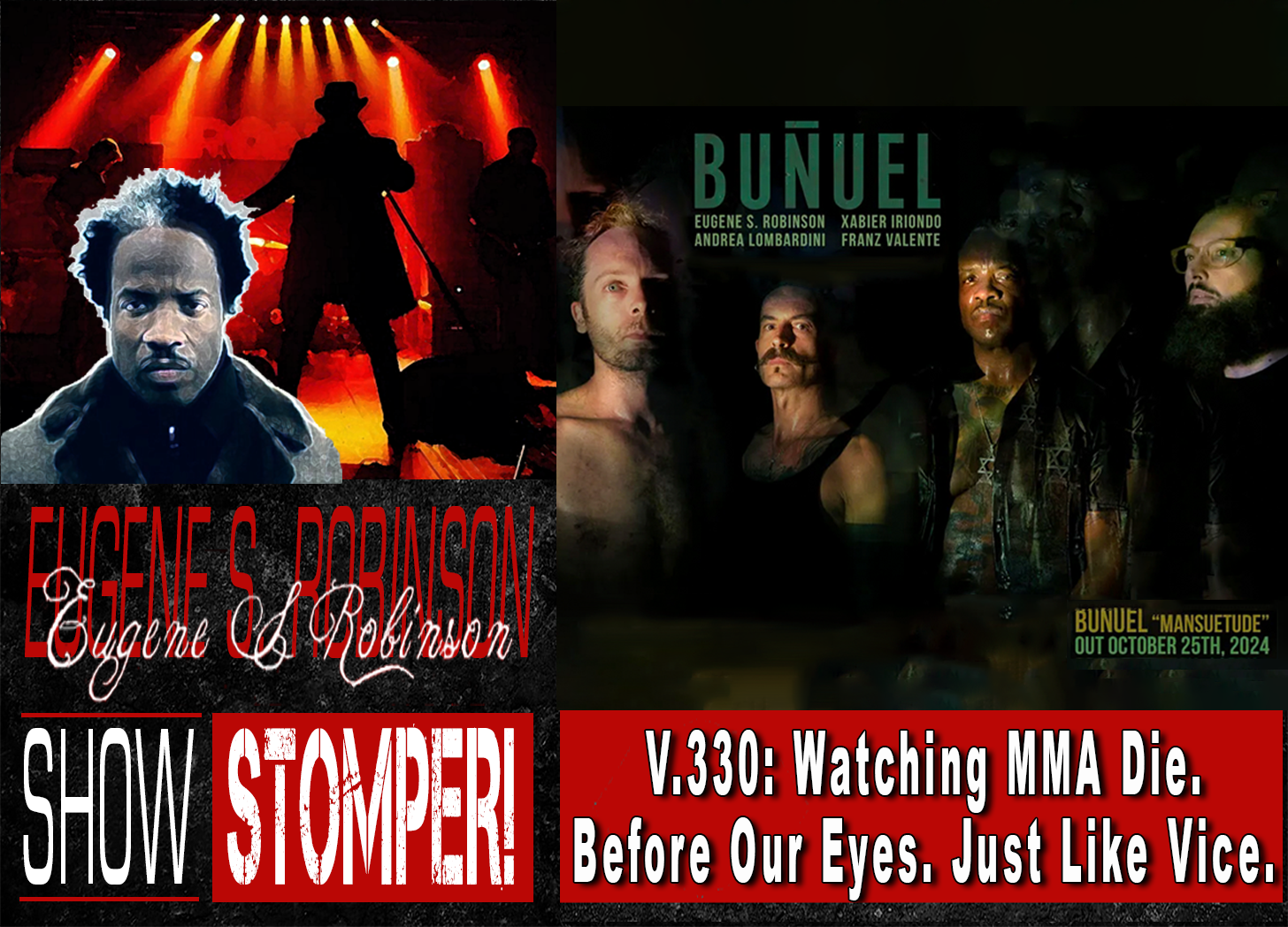 V.330: Watching MMA Die. Before Our Eyes. Just Like Vice. On The Eugene S. Robinson Show Stomper! episode artwork