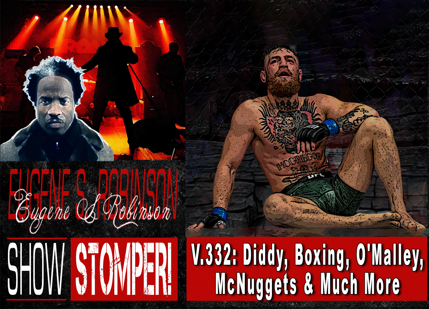 V.332: Diddy, Boxing, O'Malley, McNuggets & Much More On The Eugene S. Robinson Show Stomper! episode artwork