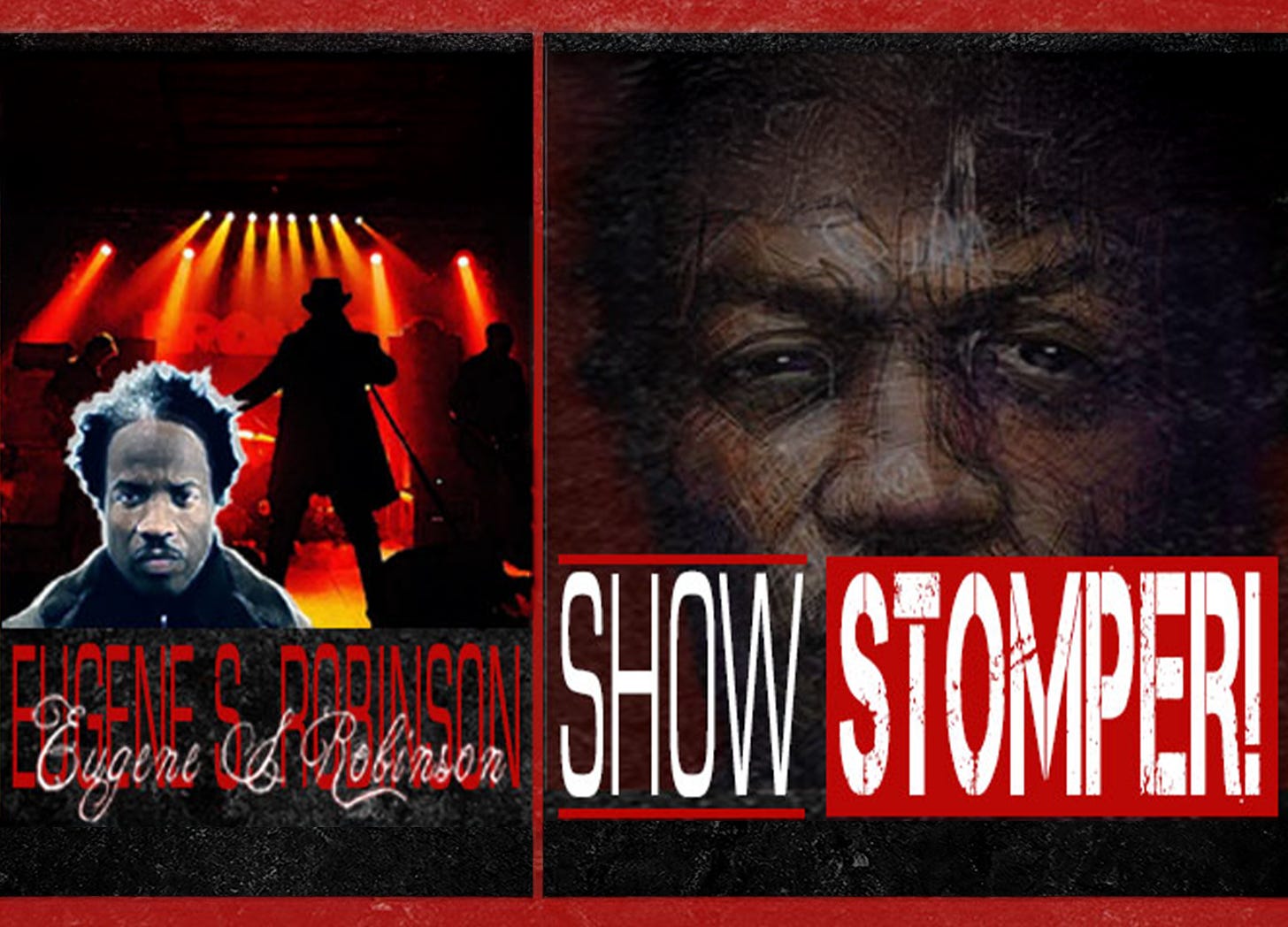 The Eugene S. Robinson Show Stomper!