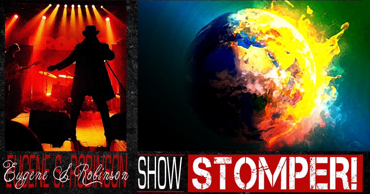 V.398: BACK From Ireland + the World Is STILL Aflame. On The Eugene S. Robinson Show Stomper! V.398: BACK From Ireland + the World Is STILL Aflame. On The Eugene S. Robinson Show Stomper!