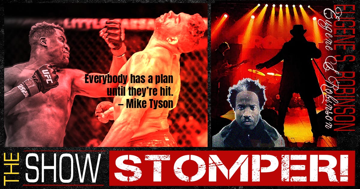The Eugene S. Robinson Show Stomper!