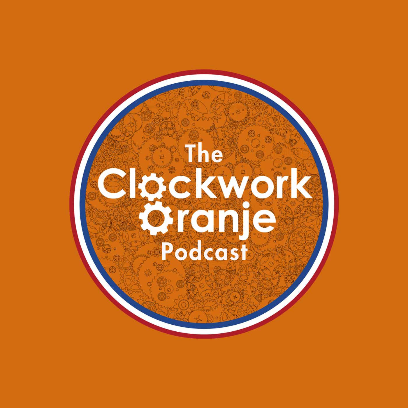 The Clockwork Oranje Podcast