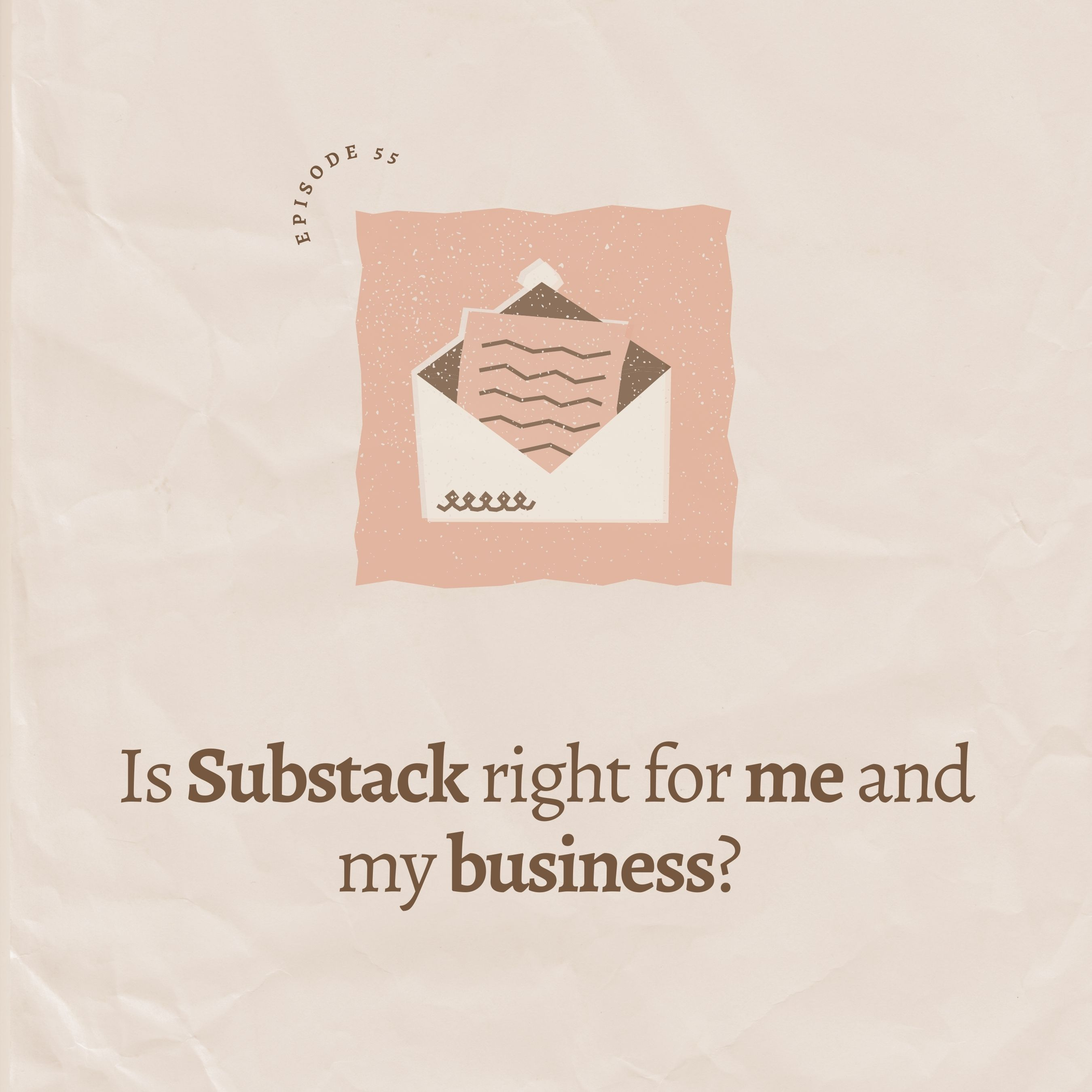 Is Substack right for me and my business? 