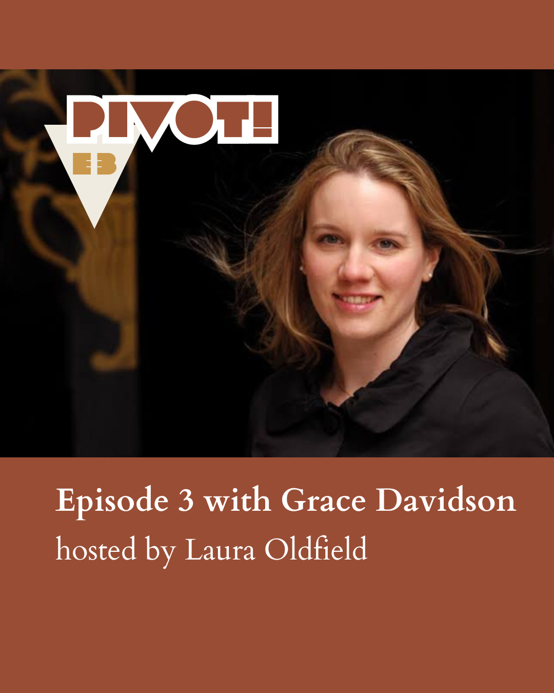 S1 E3 | Grace Davidson: Pivoting with Purpose as a classical and film soprano S1 E3 | Grace Davidson: Pivoting with Purpose as a classical and film soprano
