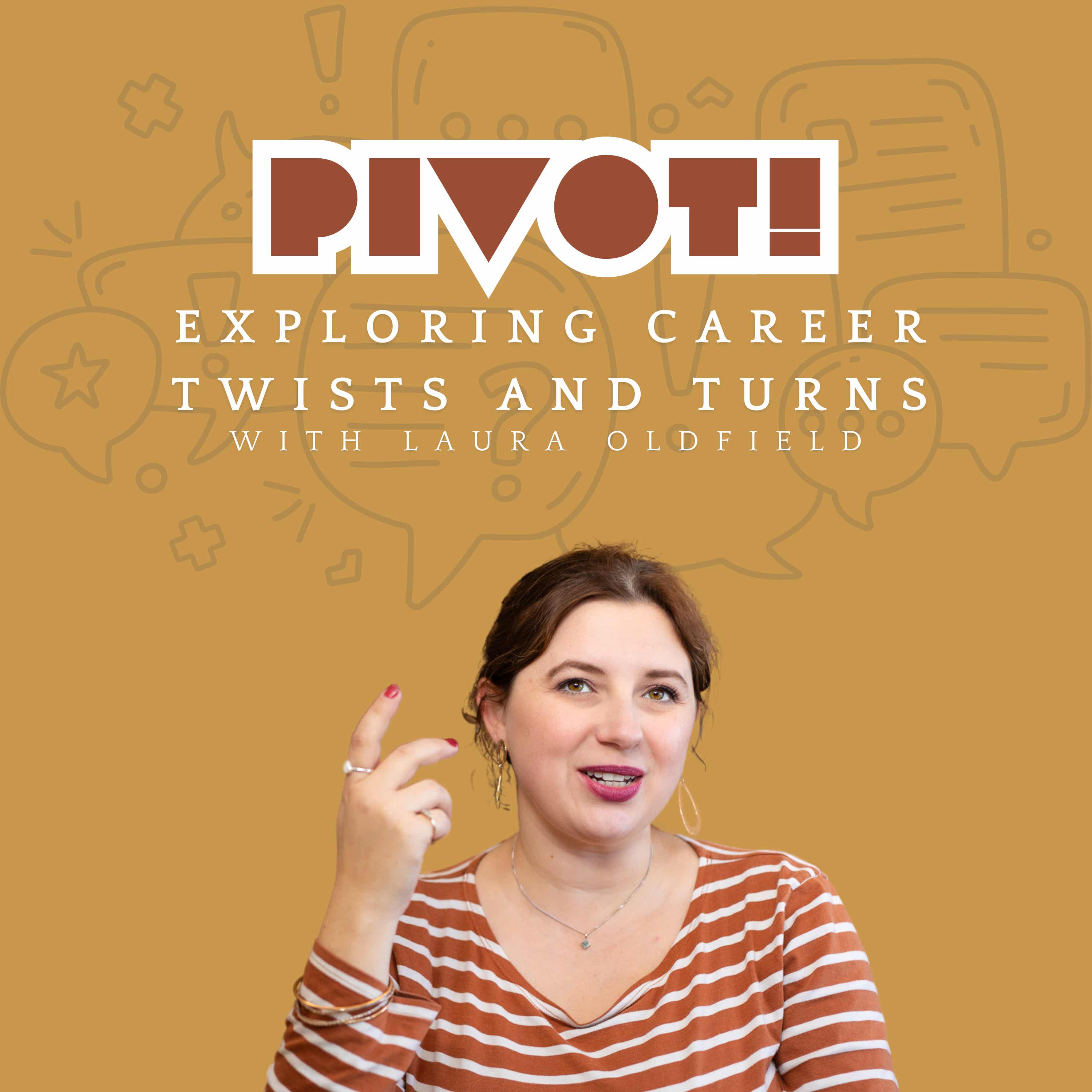 Pivot: Exploring Career Twists and Turns podcast artwork