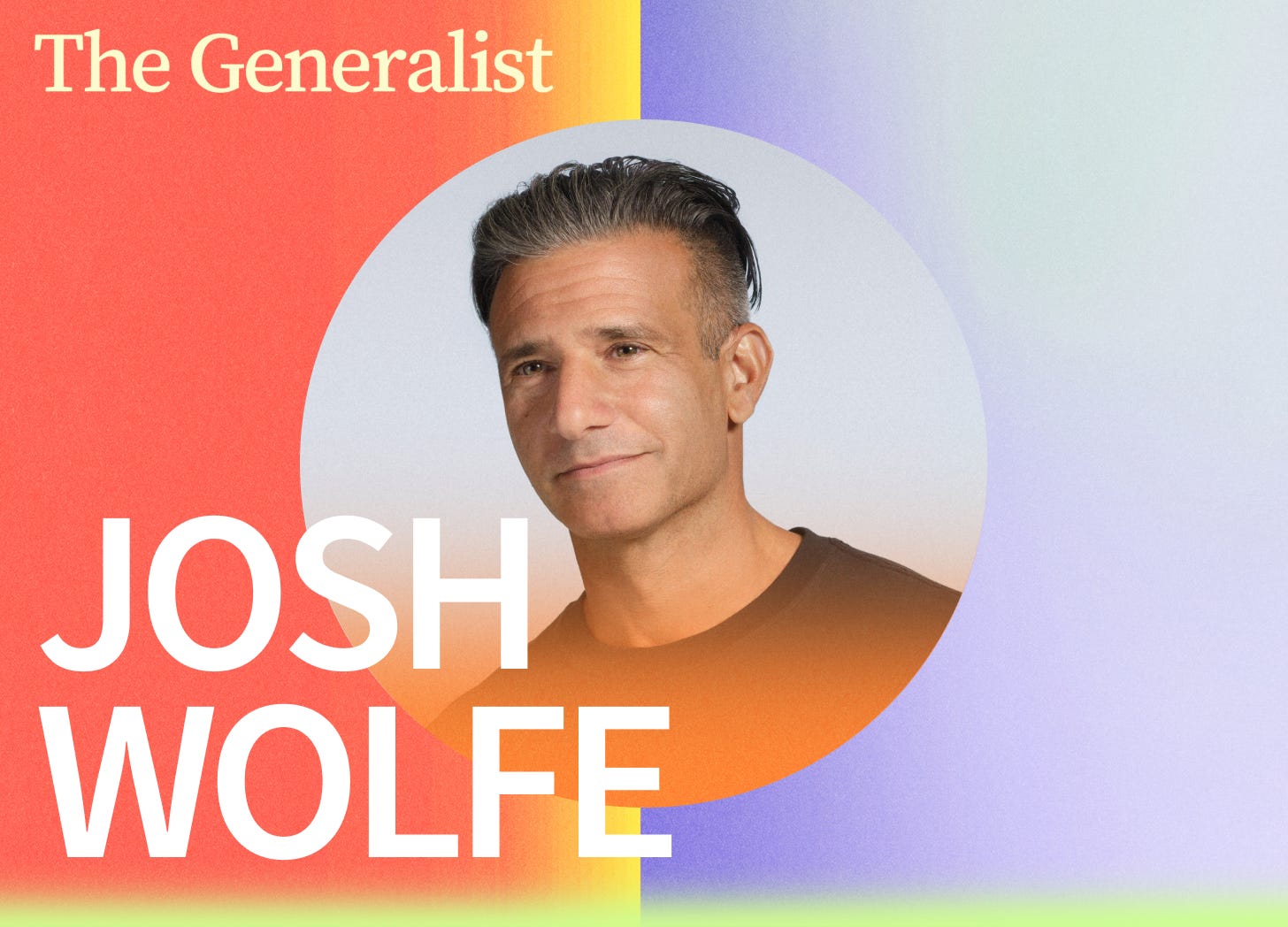 Shrinking the Gap Between Sci-Fi and Sci-Fact: Josh Wolfe (Co-Founder of Lux Capital)