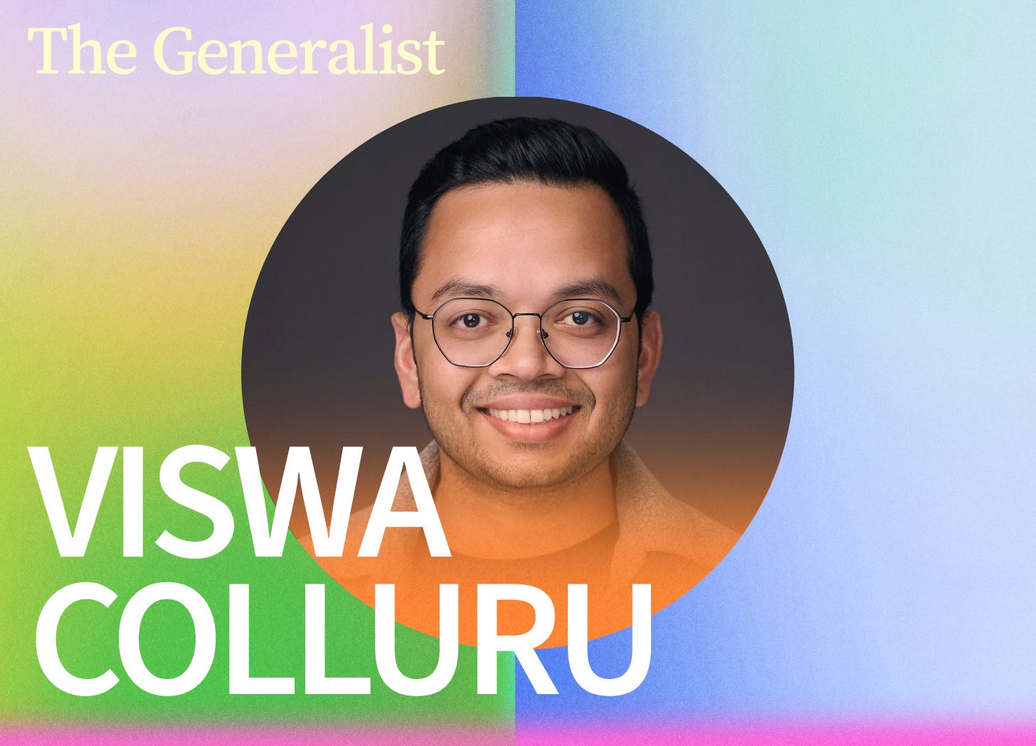 The Generalist