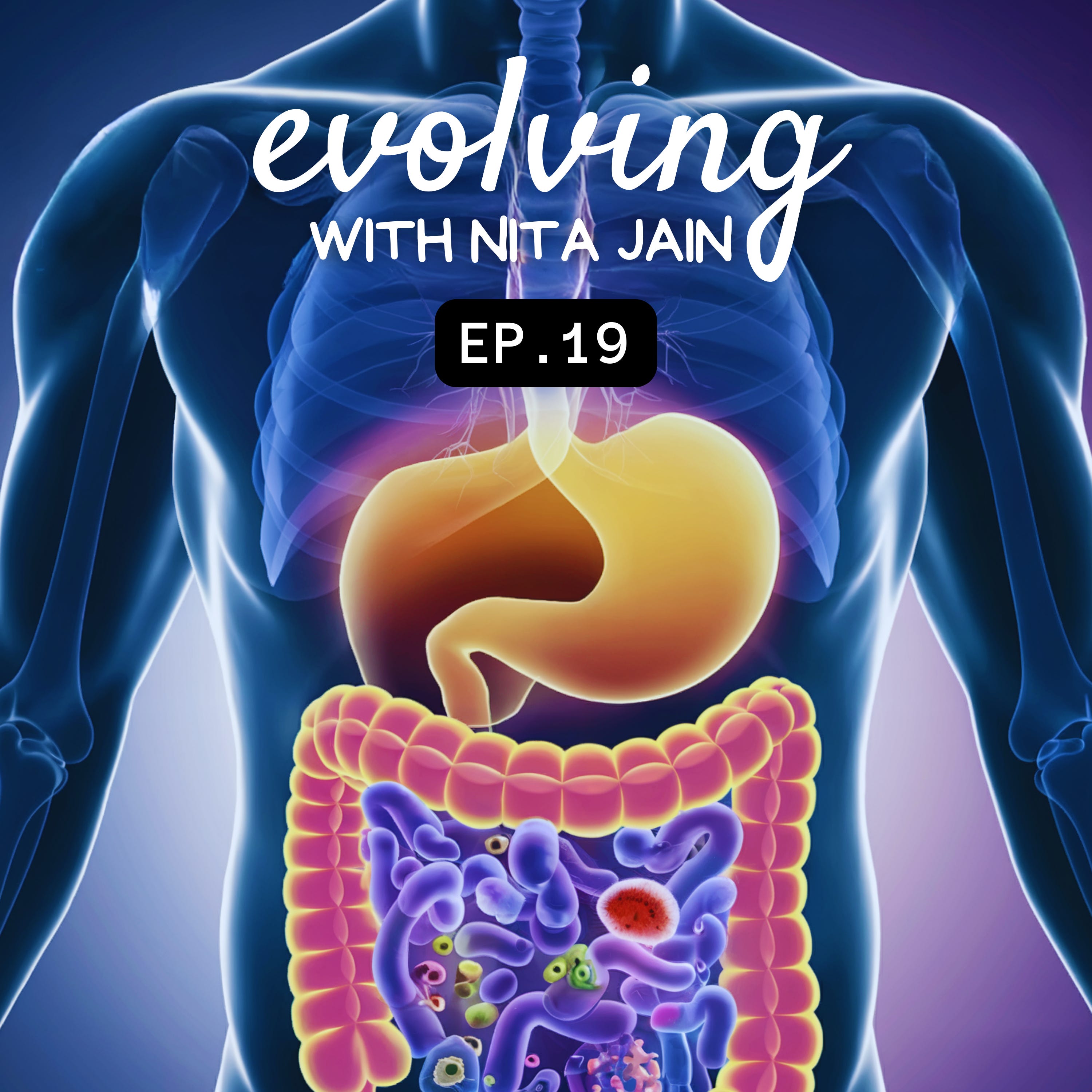 Evolving with Nita Jain: Health | Science | Self-Development