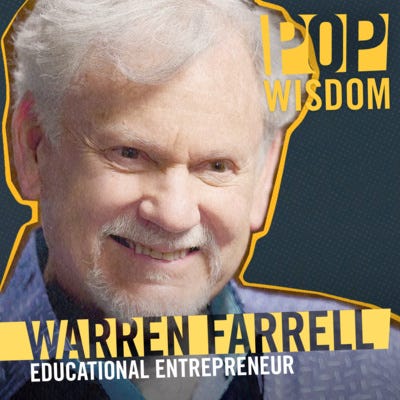 Get To Know Warren Farrell | Pop Wisdom